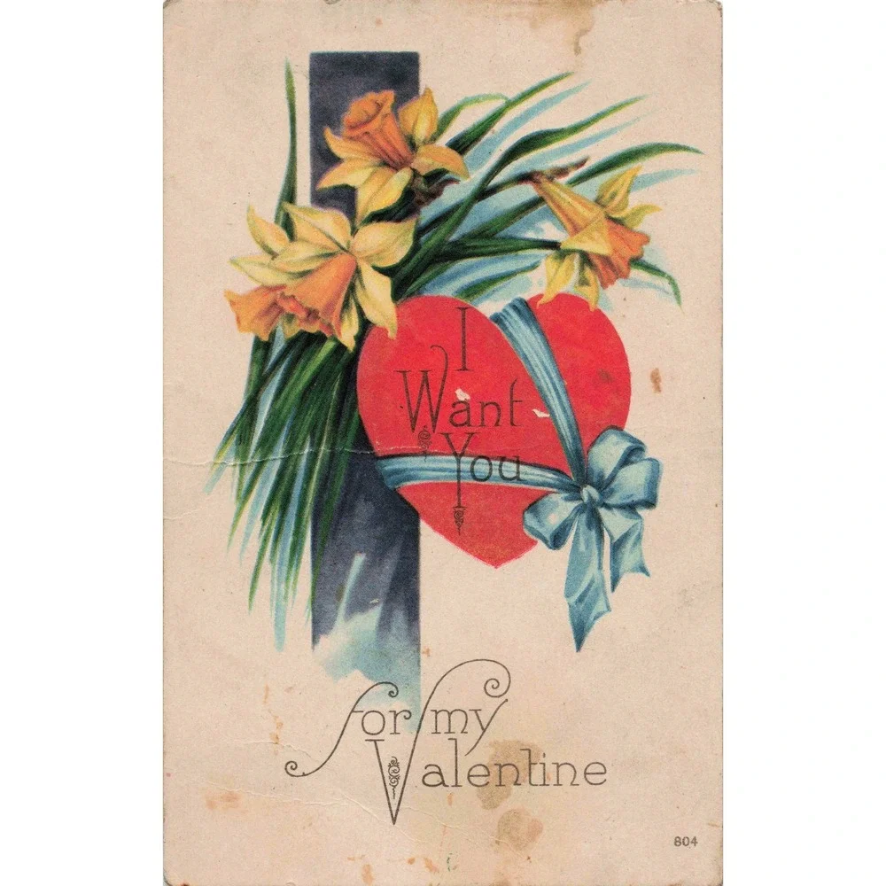 Valentine Postcard I Want You Red Heart Daffodils Antique 804 VG